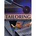Tailoring: A Step-by-step Guide to Creating Beautiful Customised Garments